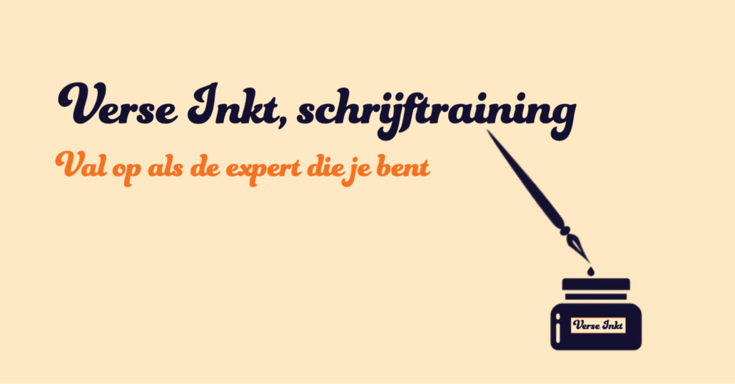 Verse Inkt schrijftraining Tekst: Verse Inkt, schrijftraining. Val op als de expert die je bent. Met pictogram van een kroontjespen en een potje inkt. Aan de punt van de pen hangt een druppel inkt.