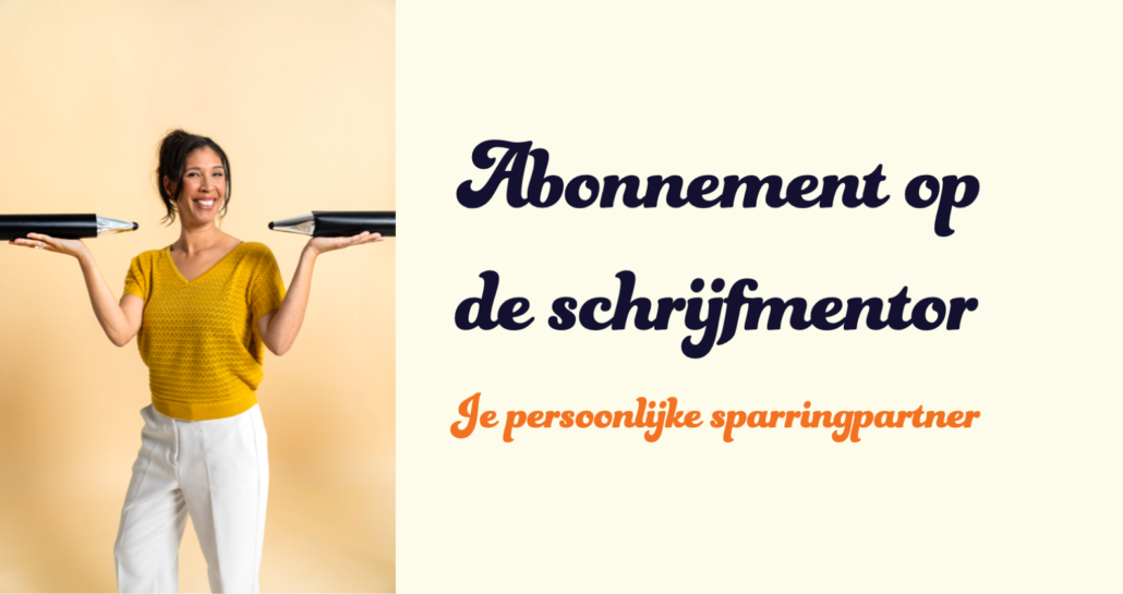 Abonnement schrijfmentor Abonnement op de schrijfmentor, je persoonlijke sparringpartner. Met een foto van Sabine die twee mega grote pennen vasthoudt.